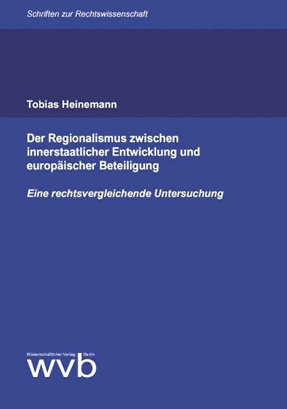Der Regionalismus zwischen innerstaatlicher Entwicklung und europäischer Beteiligung