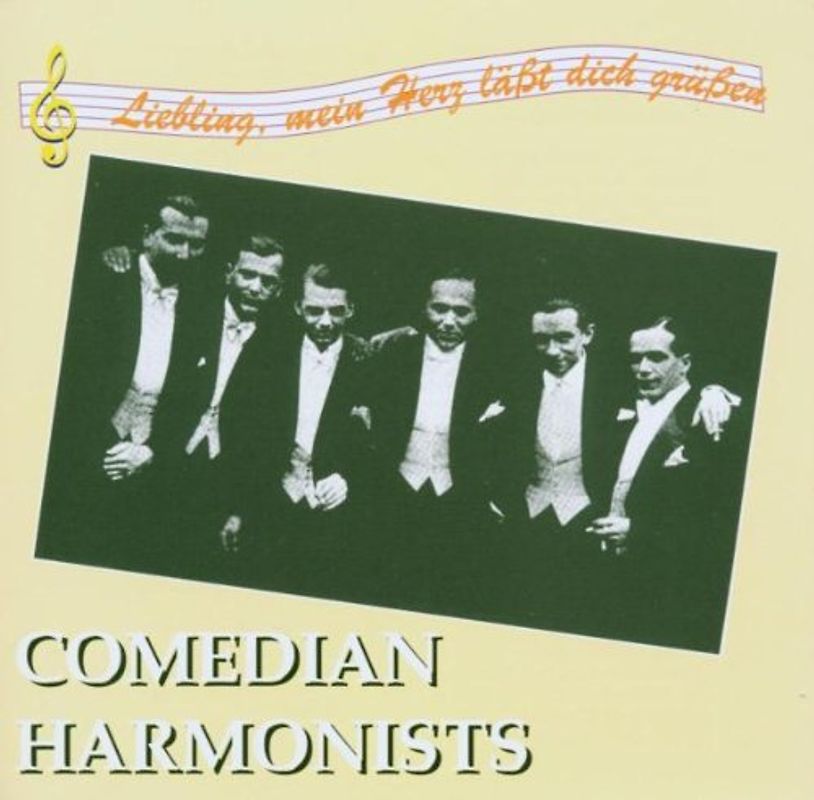 Comedian Harmonists - Liebling, mein Herz läßt dich grüßen