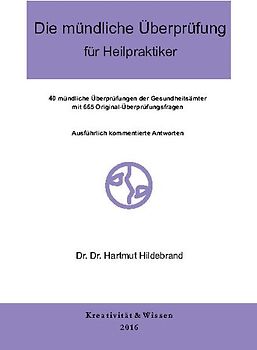 Die mündliche Überprüfung für Heilpraktiker