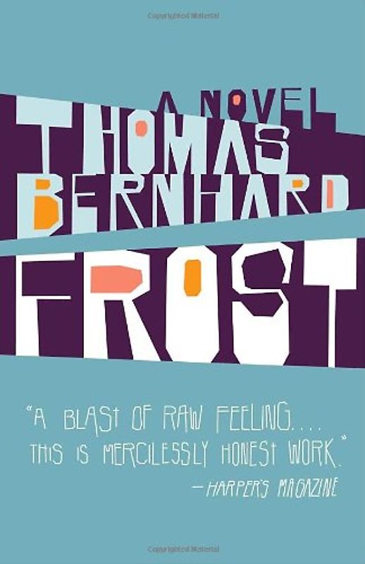Frost: A Novel (Vintage International) - Bernhard, Thomas