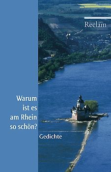 Warum ist es am Rhein so schön?