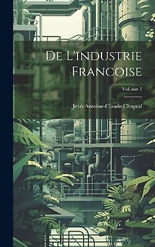 De L'industrie Francoise; Volume 1