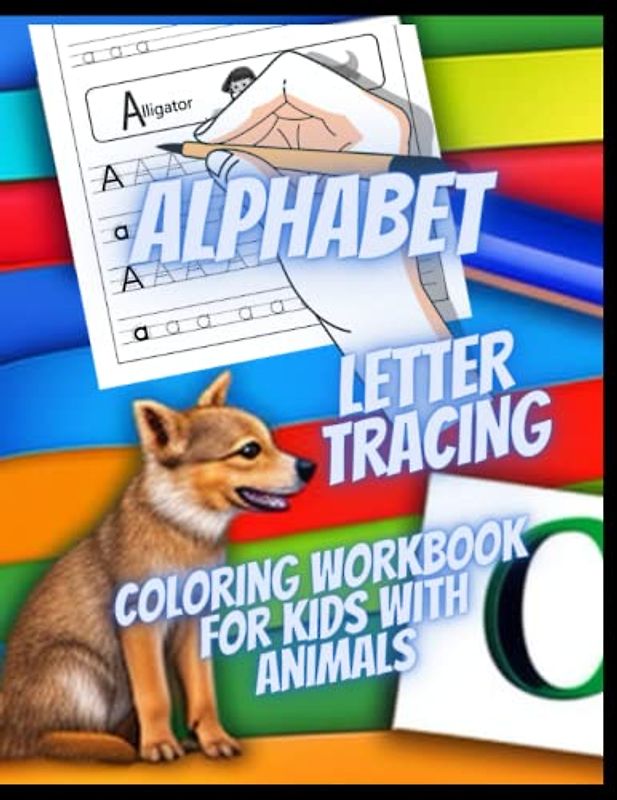 Alphabet- Letter Tracing: coloring workbook for kids with wild animals