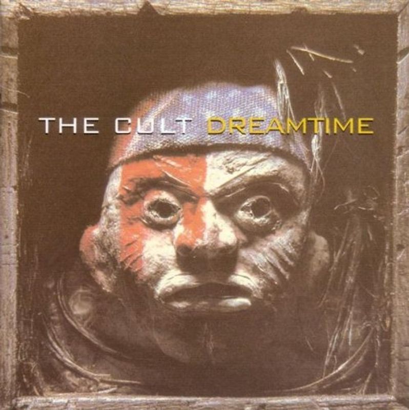 the Cult - Dreamtime