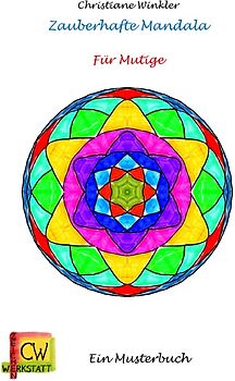 Ein Musterbuch / Zauberhafte Mandala für Mutige