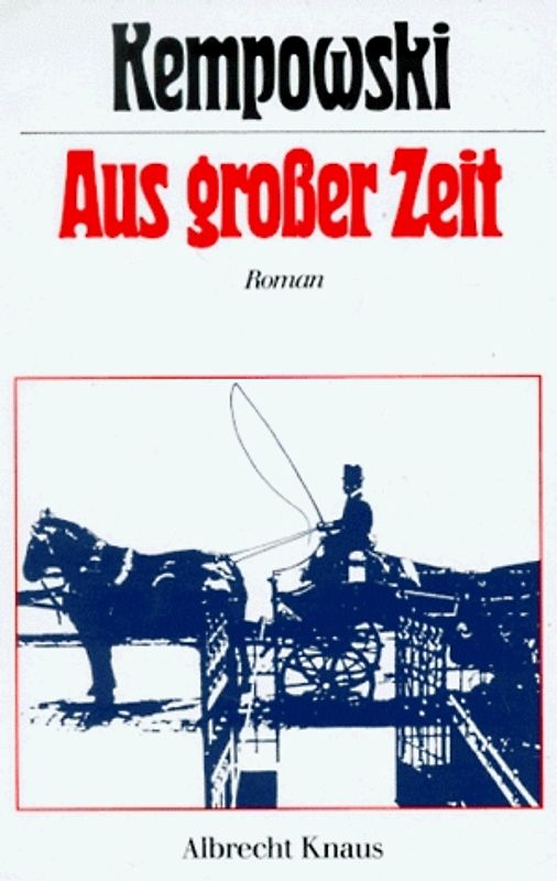 Aus grosser Zeit