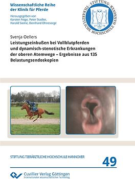 Leistungseinbußen bei Vollblutpferden und dynamisch-stenotische Erkrankungen der oberen Atemwege