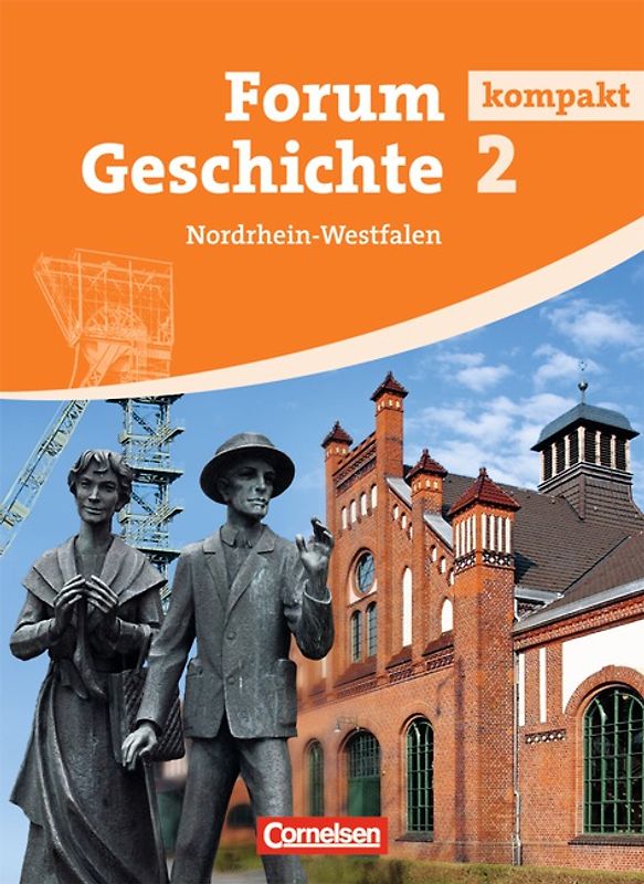 Forum Geschichte kompakt - Nordrhein-Westfalen - Band 2