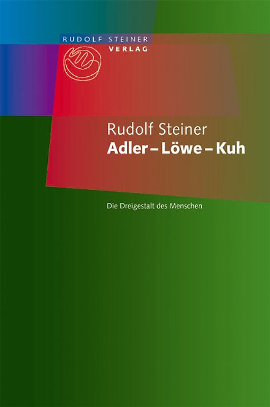 Adler – Löwe – Kuh