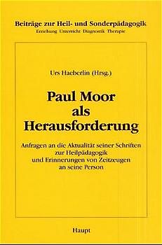 Paul Moor als Herausforderung