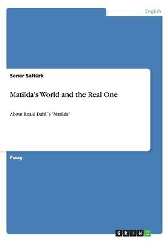 Matilda's World and the Real One