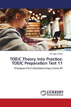 TOEIC Theory into Practice: TOEIC Preparation Test 11