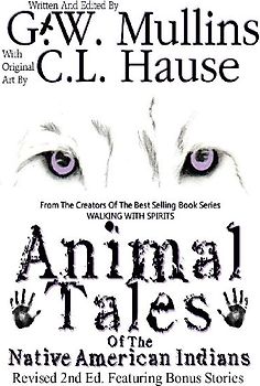 Animal Tales Of The Native American Indians