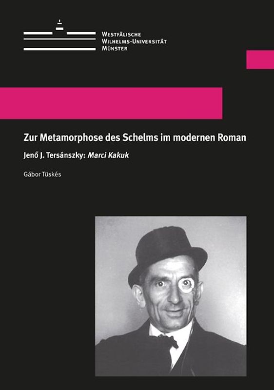 Zur Metamorphose des Schelms im modernen Roman