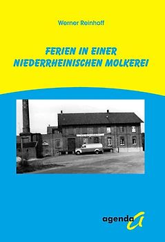 Ferien in einer niederrheinischen Molkerei