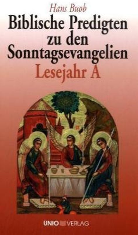 Biblische Predigten zu den Sonntagsevangelien Lesejahr A