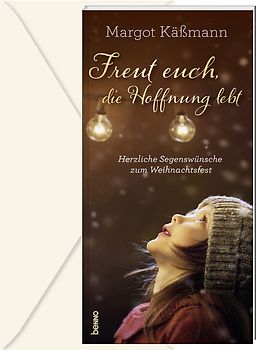 Freut euch, die Hoffnung lebt