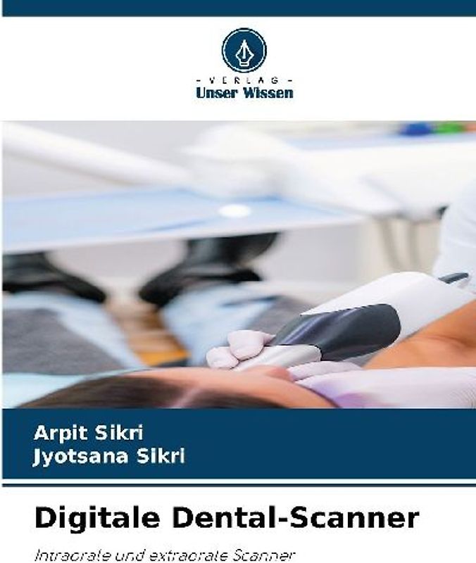 Digitale Dental-Scanner