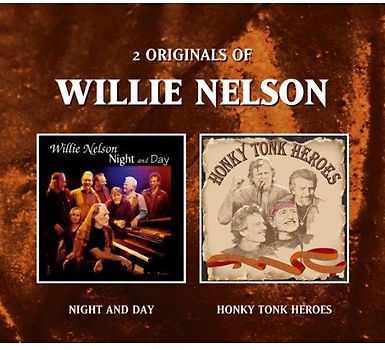 Willie Nelson - Night and Day/Honky Tonk Heroes