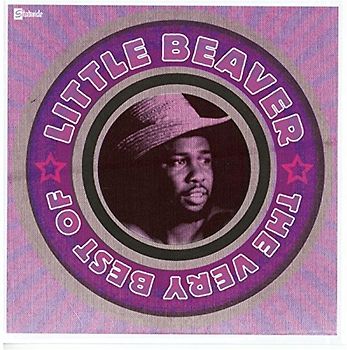 Little Beaver - Best of,the Very
