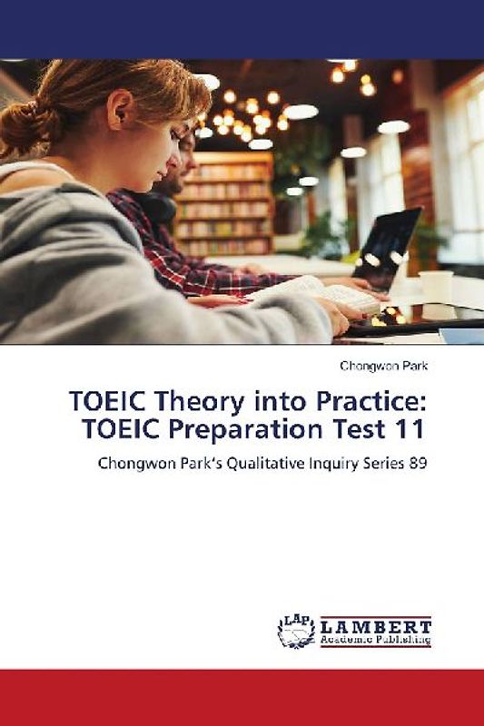 TOEIC Theory into Practice: TOEIC Preparation Test 11