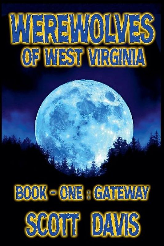 Werewolves of West Virginia - Book 1 - Gateway
