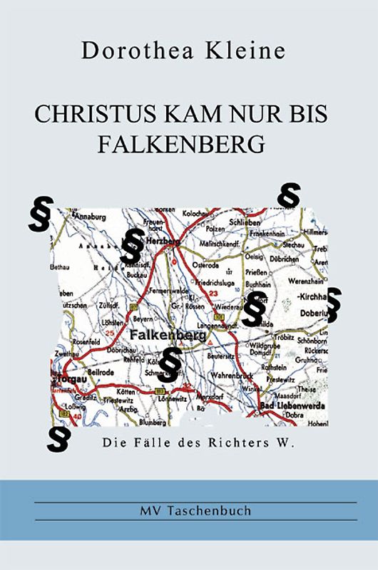 Christus kam nur bis Falkenberg