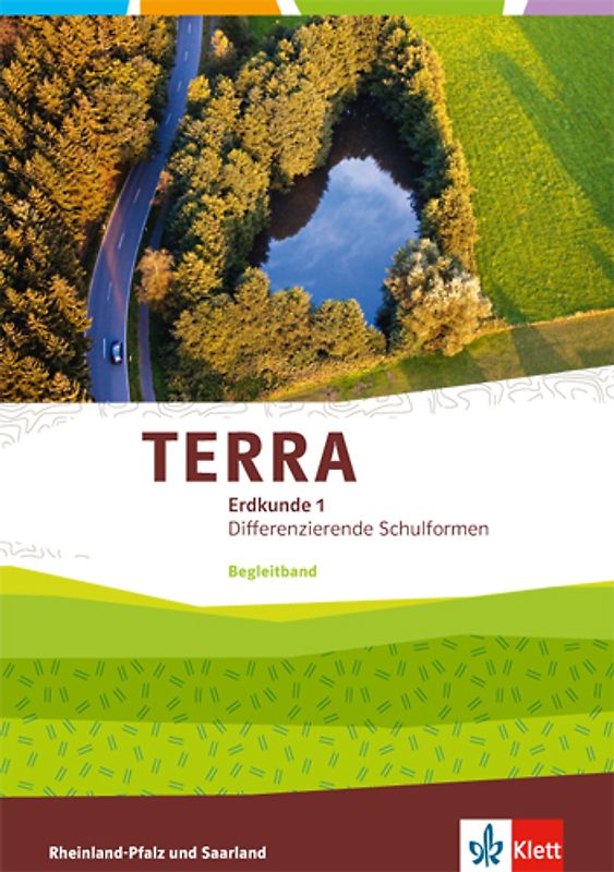 TERRA Erdkunde 1. Differenzierende Ausgabe Rheinland-Pfalz, Saarland