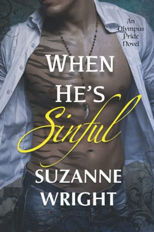 WHEN HE'S SINFUL (The Olympus Pride, Band 3)