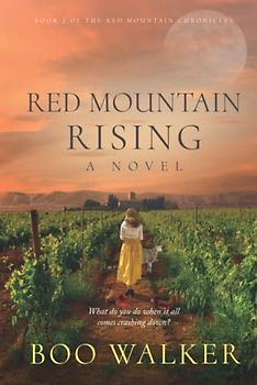 Red Mountain Rising: A Novel (Red Mountain Chronicles, Band 2)