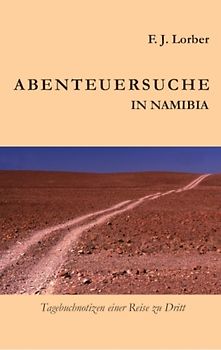 Abenteuersuche in Namibia
