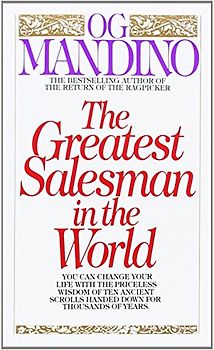 The Greatest Salesman in the World - Og Mandino