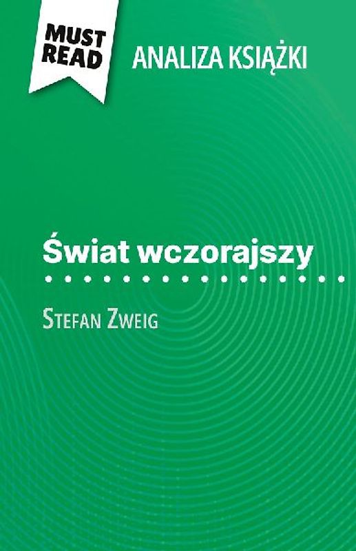 ¿wiat wczorajszy ksi¿¿ka Stefan Zweig (Analiza ksi¿¿ki)