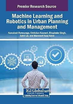 Machine Learning and Robotics in Urban Planning and Management