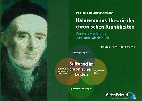 Hahnemanns Theorie der chronischen Krankheiten - erstmals als VIERFARBIGES Lern- und Arbeitsbuch