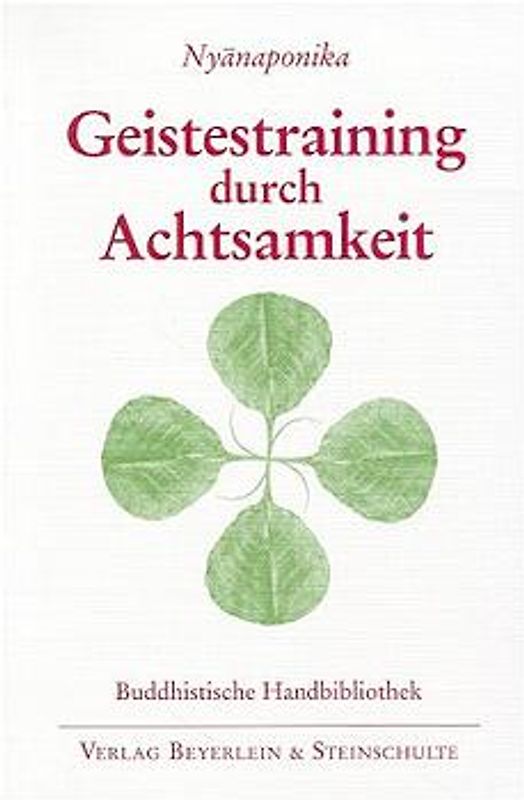 Geistestraining durch Achtsamkeit