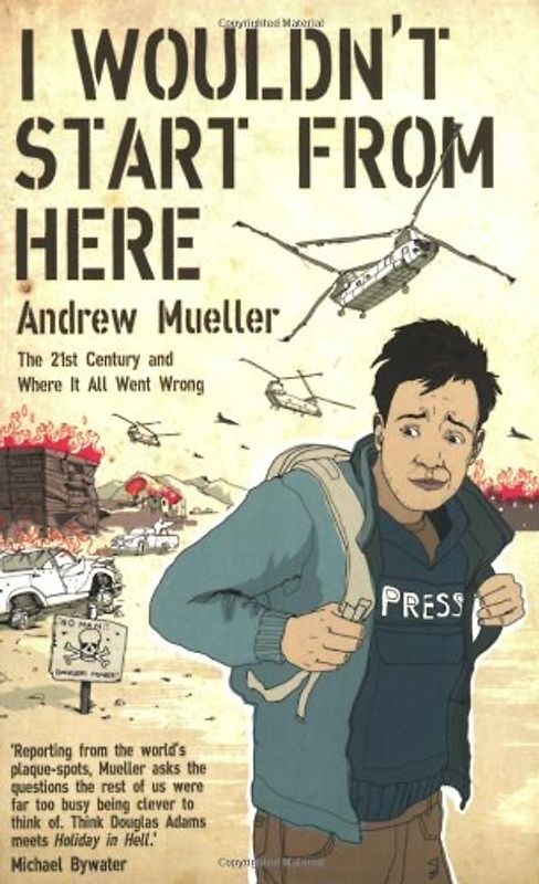 I Wouldn't Start from Here: The Twentieth Century and Where It All Went Wrong