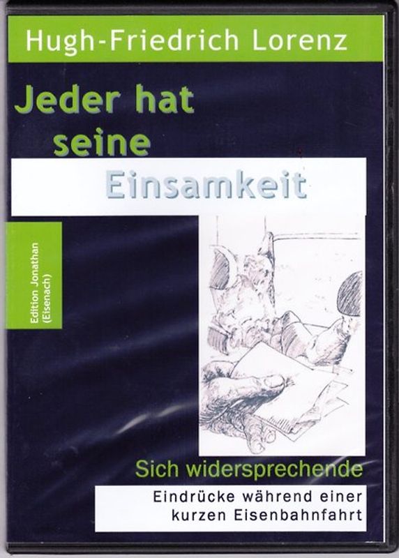 Jeder hat seine Einsamkeit