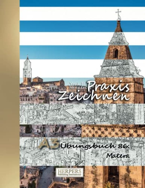 Praxis Zeichnen | A3 Übungsbuch 86: Matera