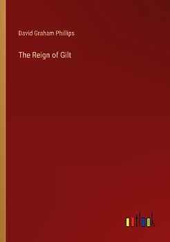 The Reign of Gilt