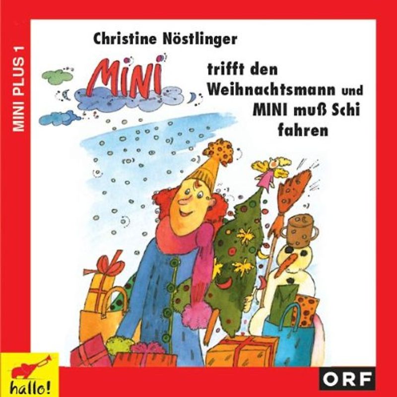Christine Nöstlinger/und Andere - Mini Trifft Den Weihnachtsmann/Mini Muss Ski Fahre