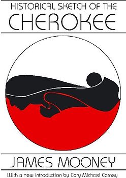 Historical Sketch of the Cherokee
