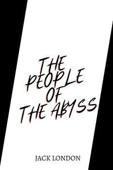 The People of the Abyss by jack london