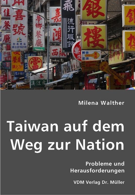 Taiwan auf dem Weg zur Nation