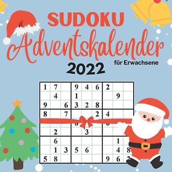 Sudoku Adventskalender 2022: Rätsel Adventskalender für Erwachsene