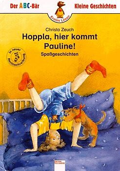 Hoppla, hier kommt Pauline!. Spassgeschichten