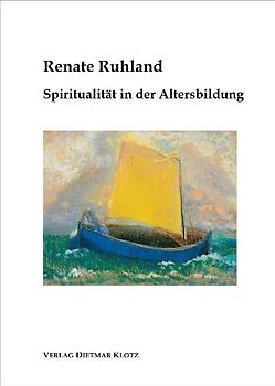 Spiritualität in der Altersbildung