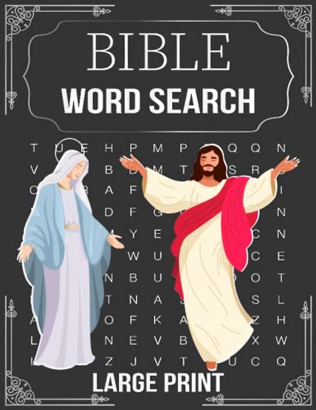 BIBLE VERSE Word Search FOR WOMEN +2000 Words. LARGE PRINT: 100 Brain Games Word Search Puzzles For Seniors Biblical Themes | Stress Relieving Words Of Jesus To Enjoy