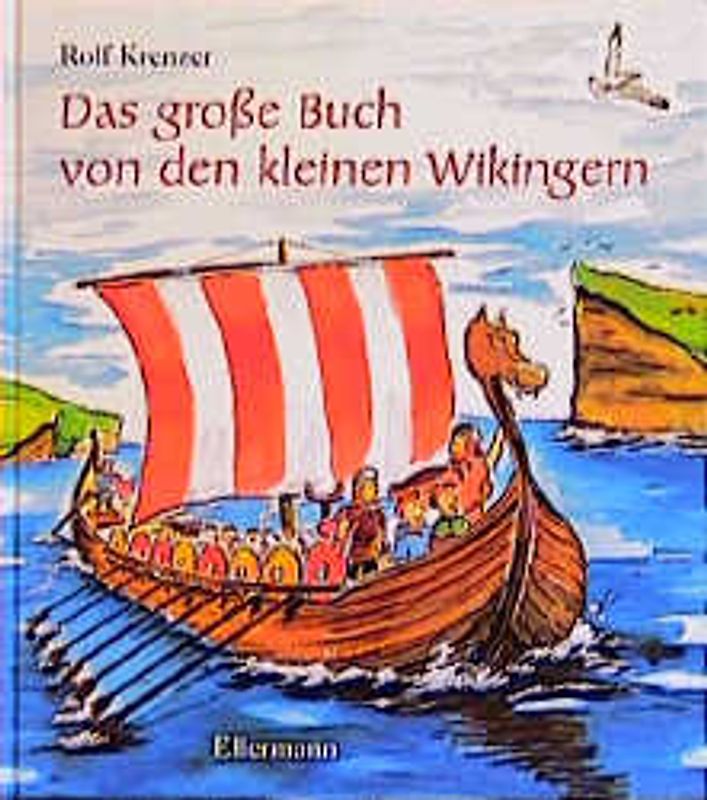 Das große Buch von den kleinen Wikingern