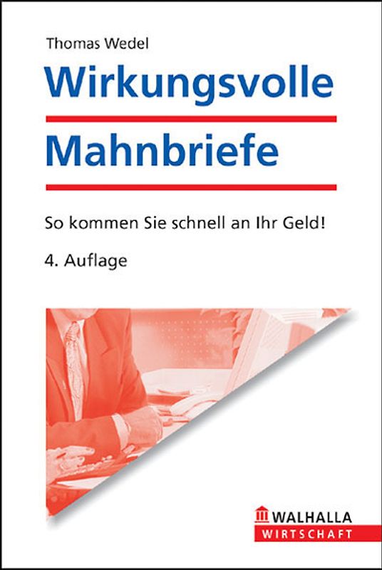 Wirkungsvolle Mahnbriefe